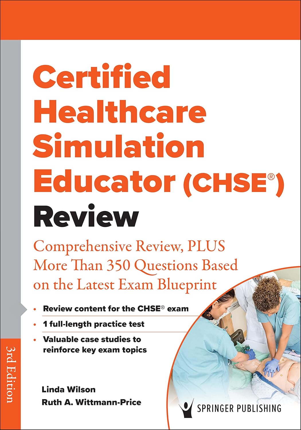 Certified Healthcare Simulation Educator (CHSE) Review book cover by Linda Wilson and Ruth A. Wittmann-Price, 3rd edition